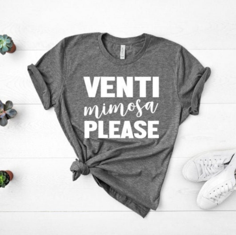 Venti mimosa please, brunch shirt, drinking shirt